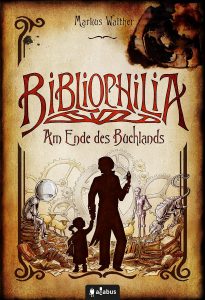 Book Cover: Bibliophilia. Am Ende des Buchlands