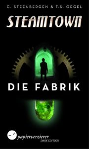 Book Cover: Steamtown: Die Fabrik