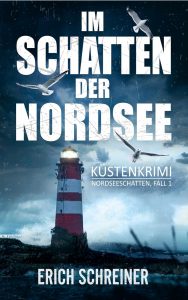 Book Cover: Im Schatten der Nordsee